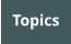 Topics