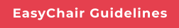EasyChair Guidelines