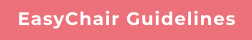 EasyChair Guidelines